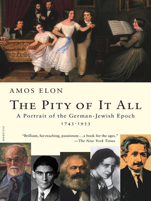 Title details for The Pity of It All by Amos Elon - Wait list